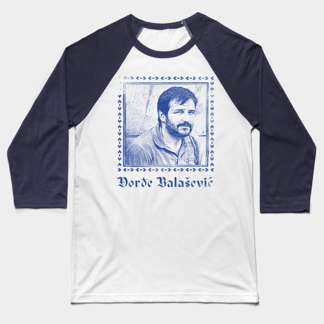 Đorđe Balašević / Serbian Singer Fan Art Design Baseball T-Shirt by DankFutura